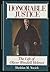 Honorable Justice: The Life...