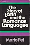The Story of Latin and the Romance Languages