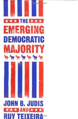 The Emerging Democratic Majority (Hardcover)