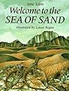Welcome to the Sea of Sand by Jane Yolen