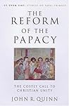 The Reform of the Papacy: The Costly Call to Christian Unity (Ut Unum Sint)