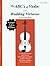 The ABCs of Violin for the Budding Virtuoso, Book 5