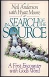 In Search of the Source by Neil T. Anderson
