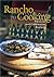 Rancho Cooking: Mexican and Californian Recipes