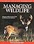 Managing Wildlife: On Private Lands in Alabama and the Southeast