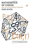 Mathematics of Choice: How to Count Without Counting