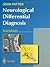 Neurological Differential Diagnosis by John P. Patten