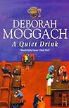 Quiet Drink by Deborah Moggach