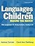 Languages and Children--Making the Match by Helena Curtain
