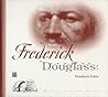 Frederick Douglas...