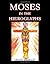 Moses in the Hieroglyphs by Alan Wilson