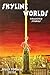 Skyline Worlds: Collected Stories