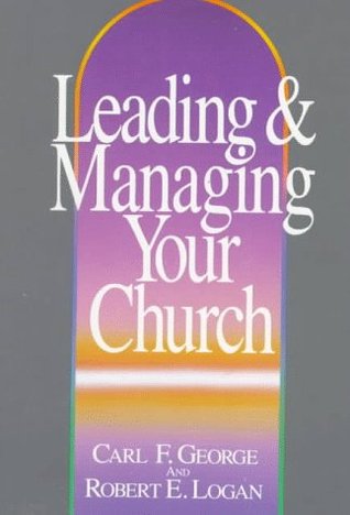 Leading and Managing Your Church (Paperback)