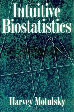 Intuitive Biostatistics