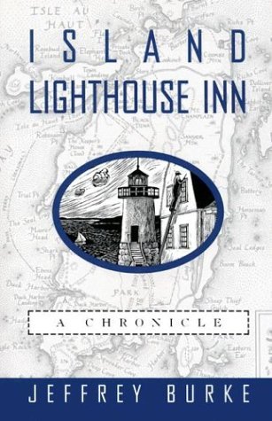 Island Lighthouse Inn: A Chronicle (Hardcover)