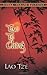 Tao Te Ching by Lao Tzu Tao Te Ching by Lao Tzu