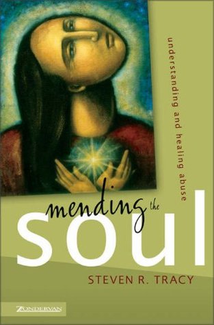 Mending the Soul: Understanding and Healing Abuse (Hardcover)