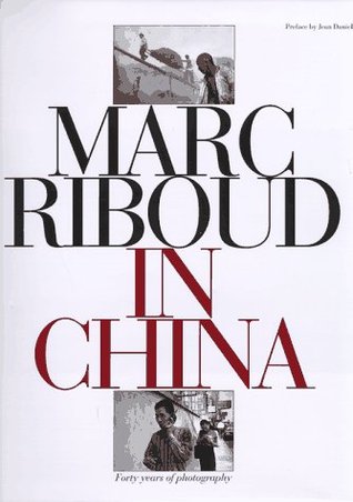 Marc Riboud in China (Hardcover)