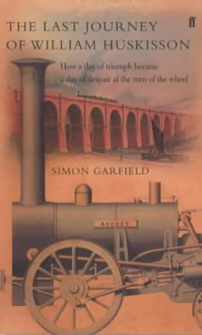 The Last Journey of William Huskisson (Hardcover)
