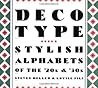 Deco Type: Stylish Alphabets of the '20s & '30s