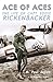 Ace of Aces: The Life of Captain Eddie Rickenbacker