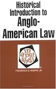Historical Introduction to Anglo-American Law in a Nutshell
