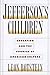 Jefferson's Children by Leon Botstein