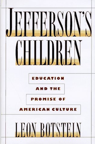 Jefferson's Children: Education and The Promise of American Culture (Hardcover)