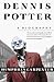 Dennis Potter: A Biography