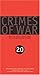 Crimes of War 2.0: What the Public Should Know (Revised and Expanded)