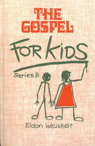 The Gospel for Kids, Series B (Hardcover)