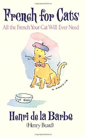 French for Cats: All the French Your Cat Will Ever Need (Hardcover)