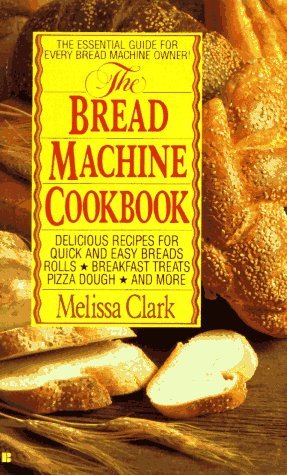 The Bread Machine Cookbook (Paperback)