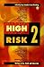 High Risk 2: Writings on Se...