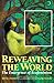 Reweaving the World: The Emergence of Ecofeminism