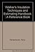 Walker's Insulation Techniques and Estimating Handbook: A Reference Book Setting Forth Detailed Procedures and Cost Guidelines for Those Involved in