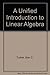 A Unified Introduction to L...