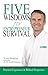 Five Wisdoms For Entrepreneur Survival....Practical Experienc... by Todd Hopkins