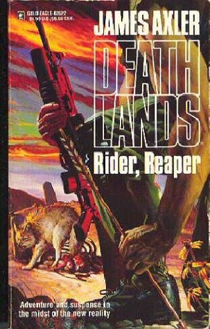 Rider, Reaper (Deathlands, #22)