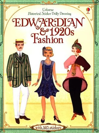 Edwardian & 1920s Fashion (Historical Sticker Dolly Dressing)