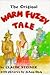 The Original Warm Fuzzy Tale by Claude M. Steiner