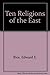 Ten Religions of the East