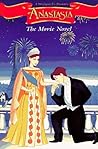 Anastasia: The Movie Novel