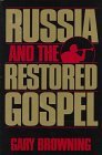 Russia and the Restored Gospel