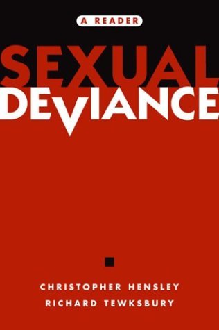 Sexual Deviance: A Reader (Paperback)