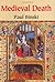 Medieval Death by Paul Binski
