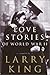 Love Stories of World War II