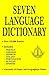 Seven Language Dictionary