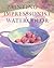 Painting the Impressionist Watercolor