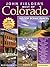 John Fielder's Best of Colorado by John Fielder